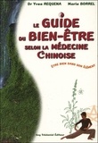 Marie Borrel et Yves Réquéna - Le Guide Du Bien-Etre Selon La Medecine Chinoise. Etre Bien Dans Son Element.