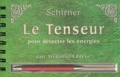 Markus Schirner - Le Tenseur.