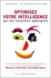 Leonhard Hochenegg et Anita Hohne - Optimisez Votre Intelligence Par Une Nourriture Appropriee.