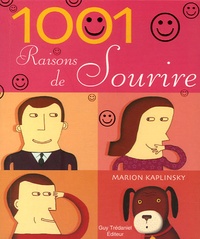 Marion Kaplinsky - 1001 Raisons de sourire.
