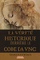 Sharan Newman - La vérité historique derrière le code Da Vinci.