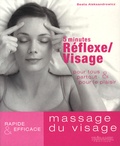 Beata Aleksandrowicz - 5 minutes Réflexe/Massage du visage - Pour tous, partout & pour le plaisir.