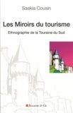 Saskia Cousin - Les miroirs du tourisme - Ethnographie de la Touraine du Sud.