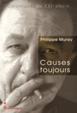 Philippe Muray - Causes toujours.