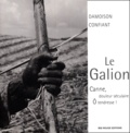 David Damoison et Raphaël Confiant - Le Galion. Canne, Douleur Seculaire Ô Tendresse !.