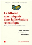 Pascal Saffache - Le littoral martiniquais dans la littérature scientifique - Eléments pour une connaissance approfondie du milieu.