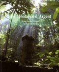 Egle Barone Visigalli et Kristen Sarge - La Montagne d'Argent - Un site remarquable de Guyane (Ouanary).