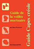 Diana Ramassamy - Guide de la veillée mortuaire.