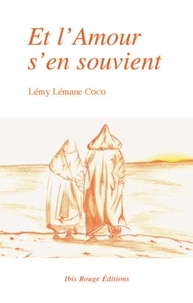 Lémy Lémane Coco - Et l'Amour s'en souvient.