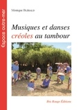 Monique Blérald - Musiques et danses créoles au tambour.