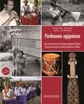  Pival et Berchel Labonté - Parikwene agigniman - Une présentation de la musique parikwene (Palikur), édition bilingue français-portugais.