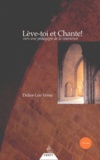 Didier-Léo Verne - Lève-toi et chante ! - Vers une pédagogie de la résonance. 1 CD audio
