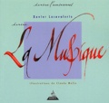 Xavier Lacavalerie - Ecrire la musique.