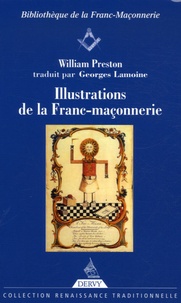 William Preston - Illustrations de la Franc-maçonnerie.