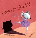 Michel Boucher - Pas un chat ?.