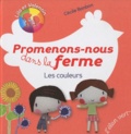Cécile Bonbon - Promenons-nous dans la ferme - Les couleurs.