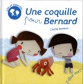 Cécile Bonbon - Une coquille pour Bernard.