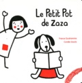 France Quatromme et Coralie Saudo - Le petit pot de Zaza.