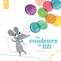 Lucie Albon - Les couleurs de Lili.