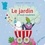 Laurence Gillot et Lucile Placin - Le jardin à rouli-roulettes.