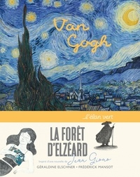 Géraldine Elschner et Frédérick Mansot - La forêt d'Elzéard.