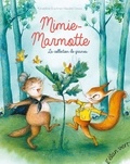 Géraldine Elschner et Xavière Devos - Mimie Marmotte - La collection de graines.