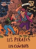 Lancelot Lachartre et Walter Minus - Les pirates et les cowboys.