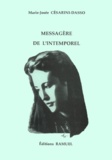 Marie-Josée Cesarini-Dasso - Messagere De L'Intemporel.