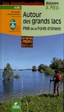  Chamina - Autour des grands lacs - PNR de la forêt d'Orient.