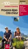  Anonyme - Provence-Alpes-Côte-d'Azur - Les 100 plus beaux sentiers.