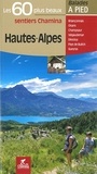  Chamina - Hautes-Alpes - Les 60 plus beaux sentiers Chamina.