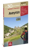  Anonyme - Aveyron - Les 30 plus beaux sentiers.
