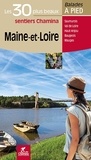 Chamina - Maine et Loire - Les 30 plus beaux sentiers Chamina à pied.