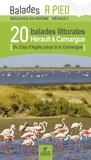Alain Godon - Hérault & Camargue - 20 balades littorales du Cap d'Agde jusqu'à la Camargue.