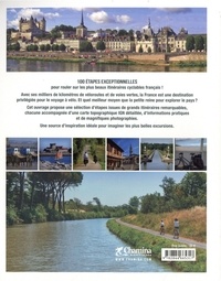 Les plus belles voies vertes & véloroutes de France. 100 étapes incontournables
