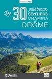  Chamina - Drôme - Les 30 plus beaux sentiers.