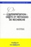 Patrice de La Broise - L'interprétation : objets et méthode de recherche - Actes du colloque organisé le 11 mai 2000 aux Archives du Monde du Travail, Roubaix.