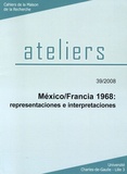 Ignacio Sosa et Antoine Rodriguez - México/Francia 1968 : representaciones e interpretaciones.