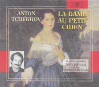 Anton Tchekhov - La dame au petit chien et autres nouvelles. 2 CD audio