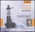  Rachilde - La tour d'amour. 4 CD audio