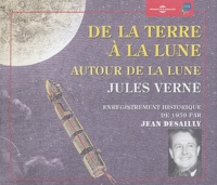 Jules Verne - De la Terre à la Lune ; Autour de la Lune. 3 CD audio