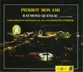 Raymond Queneau - Pierrot mon ami. 3 CD audio