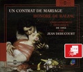 Honoré de Balzac - Un contrat de mariage. 3 CD audio
