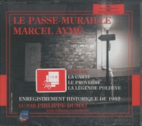 Marcel Aymé - Le passe-muraille. 2 CD audio