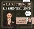 Marcel Proust - A la recherche du temps perdu  : L’essentiel en 25 CD.
