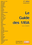 Karine Darmon - Le Guide Des Mba. 3eme Edition 2000/2001.