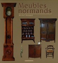 Michel Besnard - Meubles normands.