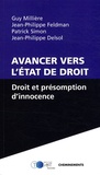 Guy Millière et Jean-Philippe Feldman - Avancer vers l'Etat de droit - Droit et présomption d'innocence.