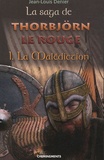 Jean-Louis Denier - La Saga de Thorbjörn le Rouge Tome 1 : La Malédition.
