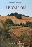 Gérard Calmettes - Le vallon.